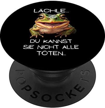 Frosch Lächle Du Kannst Sie Nicht Alle Töten Frösche Spruch PopSockets mit austauschbarem PopGrip