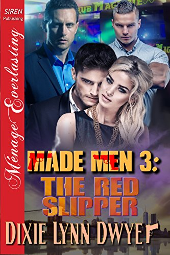 Made Men 3: The Red Slipper (Siren Publishing Menage Everlasting) (English Edition)