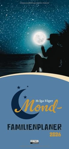 Mond - Familienplaner 2026 - Helga Föger - Ludwig bei Heyne-Verlag - Einzigartige romantische Motive - Monats-Wandkalender mit 5 Spalten - 22,4 cm x 48,5 cm