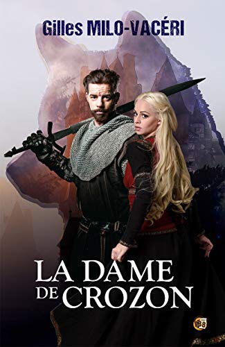 La Dame de Crozon (Romans historiques)