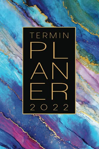Terminplaner 2022: A5 I 1 Tag 1 Seite I Kalenderbuch I Terminplaner mit viel Platz zum Planen, Organisieren und Notieren! I Design Marmor Blau Grün Violett