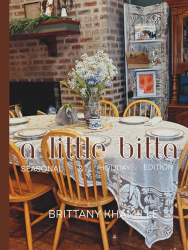 A Little Bitta: The Seasonal & Holiday Edition