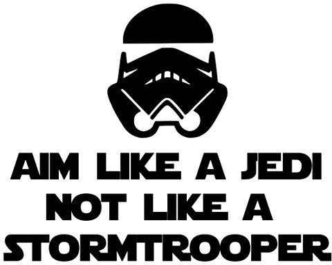 Minglewood Trading Aim Like a Jedi not a Stormtrooper Black Custom Vinyl Decal Sticker 7 x 5.5 Toilet Sign