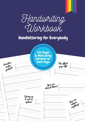 Handwriting Workbook - Handlettering for Everybody: Motivating sentence on each page | LGBTQ edition | 120 pages | DIN-A4 | 8,27''x11,69'' | ... booklet for children, teenagers and adults
