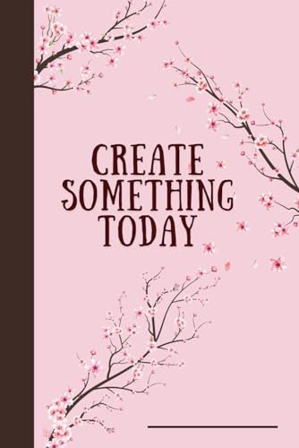 Create Something Today: Notebook