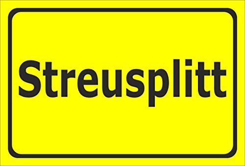 Melis-Folienwerkstatt Schild Streu-Splitt - 45x30cm - Bohrlöcher - 3mm Hartschaum – 20 VAR S00018-145-C