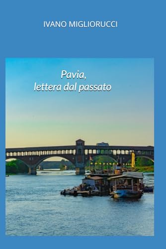 Pavia, lettera dal passato