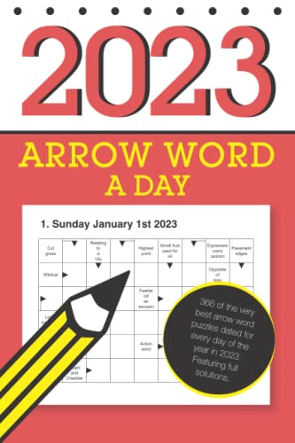 Arrow Word a Day 2023: Featuring 366 daily arrowword puzzles!