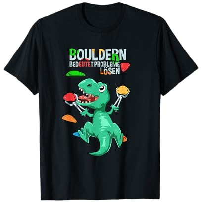 T-Rex - Bouldern und Klettern Geschenk T-Shirt