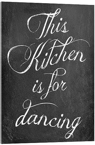 Posterlounge This kitchen is for dancing Acrylglasbild von GreenNest 13 x 18 cm Schwarz-Weiß Wandbilder Wanddeko