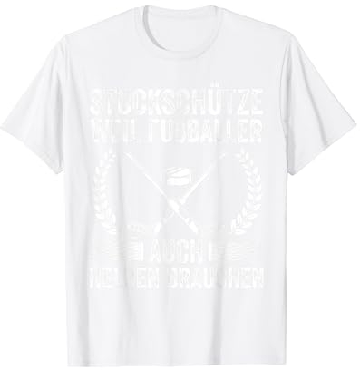 Stockschütze weil Fußballer Stockschießen Eisstock T-Shirt
