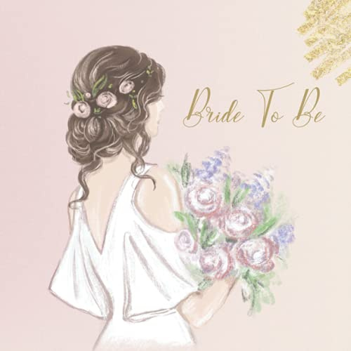 Libro degli ospiti Addio al Nubilato - Bride to be: Idea regalo per futura sposa. Album fotografico pagine bianche per dediche invitati, polaroid e photo. Ricordo, accessorio e decorazione Guest Book
