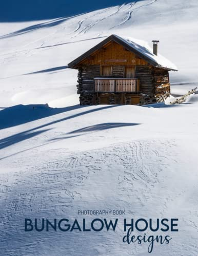 Bungalow House Designs Photography Book: Collection Of Images For Adults, With 30+ Photos Of Bungalow Designs