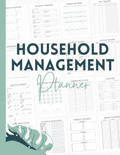 My Household Management Planner: Organize Your Home, Finances, and Family Life