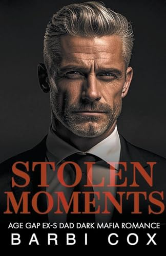 Stolen Moments (The Bratva Billionaires' Forbidden Darlings, Band 3)