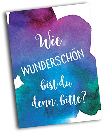 Postkarte Spruch Wie wunderschön bist du denn, bitte? Postkarte Sprüche DIN A6 Postkarte Liebe