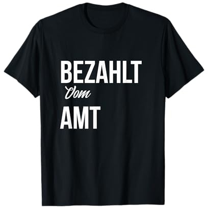 Arbeitsamt Tshirt Arbeitslos Hartz IV Lohn und Gehalt Harz 4 T-Shirt