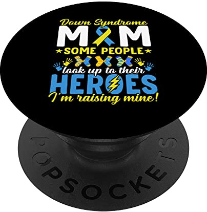 Down Syndrome Mom T21 Trisomy 21 Down Syndrome Awareness PopSockets Swappable PopGrip