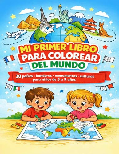 Libro para colorear países del mundo para niños (3-9 años) - Aprende geografía jugando: 30 páginas con datos sencillos: población, moneda, bandera, monumentos y animales de cada país.