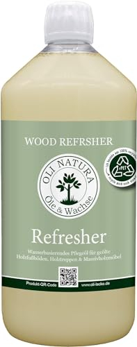 OLI-NATURA Holz-Refresher 1 Liter - lösemittelfreies Hydro-Pflegeöl - Pflege und Auffrischung geölter Möbel Treppen Holzböden