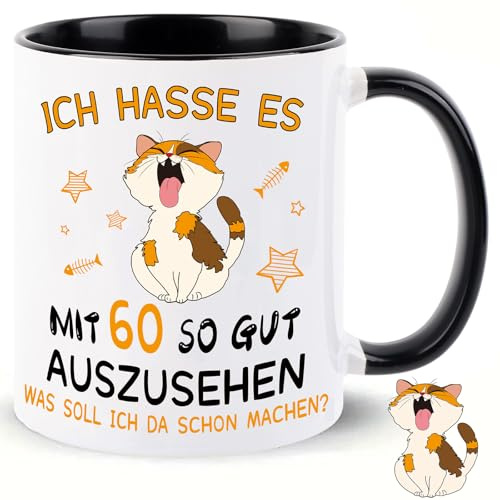 60 Geburtstag Frau, Geschenk 60 Geburtstag Frau Kaffeetasse mit Spruch Ich Hasse Es, mit 60 So Gut Auszusehen, Aber Was Soll Ich Machen, Mutter Oma Freund Kollegen