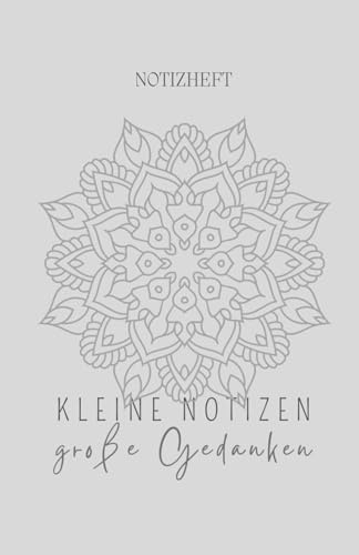 Notizheft - Kleine Notizen Große Gedanken