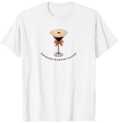 Espresso Martini Please Cute Coffee Martini Cocktail T-Shirt