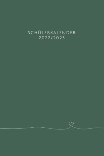 Schülerkalender 2022/2023: Mit vielen nützlichen Listen und Zusatzseiten zum Organisieren des Schuljahrs | Schülerplaner, Schülertimer, ... August 2022 bis Juli 2023 | DIN A5 Softcover