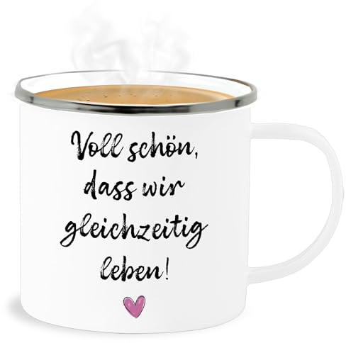 Emaille Becher Blechbecher - Tassen - Voll schön dass wir gleichzeitig leben I Freundschaft Geschenk für Pärchen Geschenke Valentinstag I Weihnachten Geschenk für Freunde Weihnachten I BFF - 300