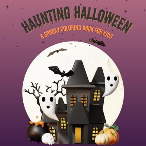 Haunting Halloween: A Spooky Coloring Book for Kids