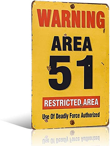 Area 51 Aged Warning Safety Sign Vintage Look Metal Plaque, shed garage man cave