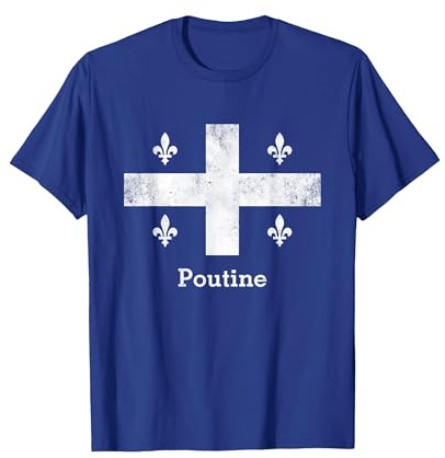 Chemise Québec Poutine - Drapeau Québec - Fluer de Lys T-Shirt