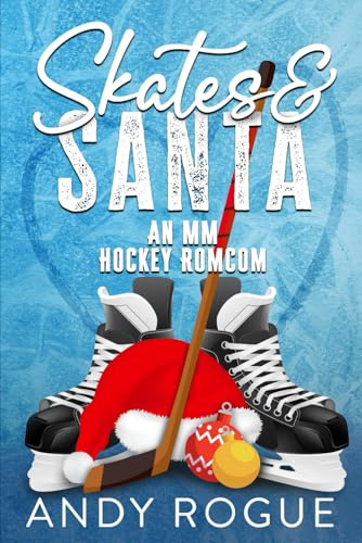 Skates and Santa: A MM Hockey Romcom