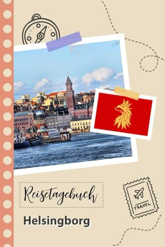 Reisetagebuch zum Ausfüllen - Helsingborg: Ein Lustiger Reisetagebuch zum selberschreiben für Ihre Reise nach Schweden für Paare, Männer und Frauen mit Anregungen und Checklisten.