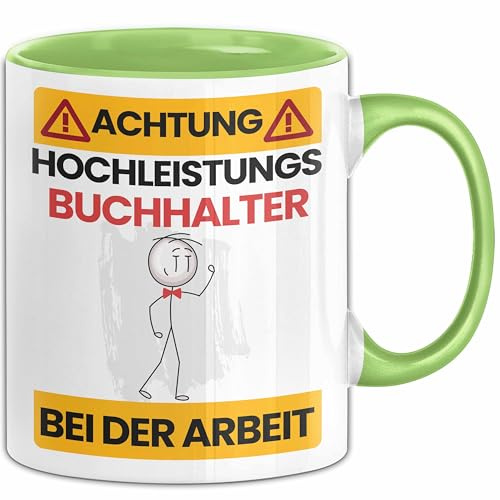 Buchhalter Tasse Geschenk Lustiger Spruch Geschenkidee für Buchhalter Achtung Hochleistungs Buchhalter Bei Der Arbeit (Grün)