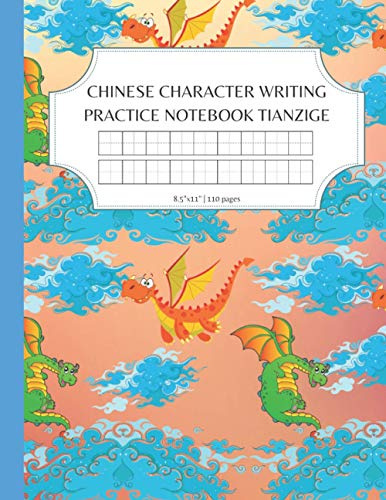 CHINESE CHARACTER WRITING PRACTICE NOTEBOOK TIANZIGE: Chinese writing practice book tian zi ge - an exercise book for Chinese learning - 8.5x11 great gift for Chinese learners