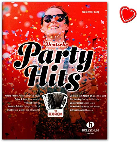 Deutsche Party-Hits für Akkordeon - Leichte bis mittelschwere Bearbeitungen - Notenbuch mit bunter herzförmiger Notenklammer - VHR1865 9783864341038