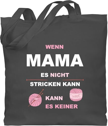 Baumwolltasche - Statement - Taschen - Wenn Mama es nicht stricken kann kann es keiner - Unisize - Dunkelgrau - statements tasche statement-spruch jutebeutel sprüche stoffbeutel mit stofftasche