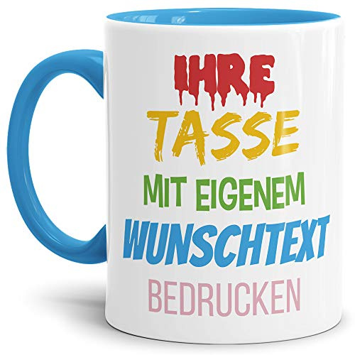 Tasse selbst gestalten/mit eigenem Text beschriften/Wunsch-Name/Spruch-Tasse/Innen & Henkel Hellblau/Links & Rechts vom Henkel bedruckt