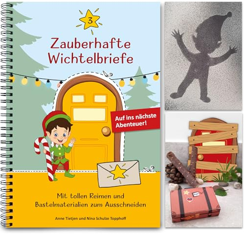 Lisati Premium Wichtelbriefe Komplettset 3 für Kinder zum Ausschneiden mit Reimen, Abenteuern, Wichtel-Schabernack und Wichtelzubehör wie Wichteltür, Wichtelbaustellen, Ausmalbilder.