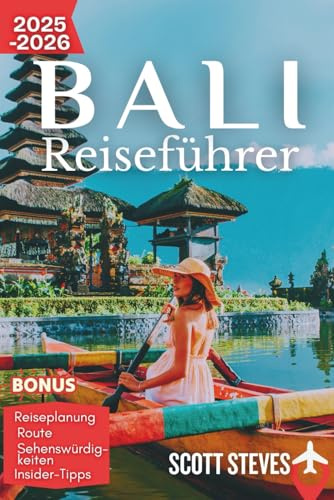 Bali Reiseführer 2025-2026: Erleben Sie Bali von Ubud aus – Ihr unverzichtbarer Reiseführer für Tempel, Reisfelder und Strand-Retreats