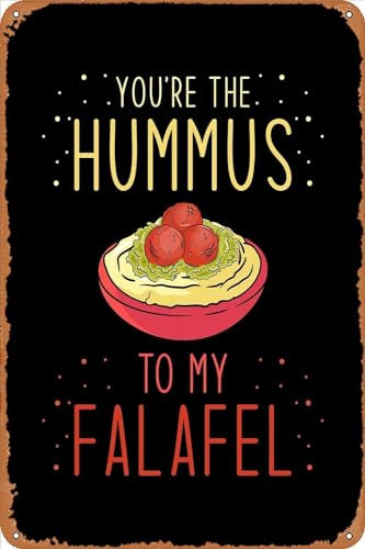 kisoyo Fast Food Shop Metal Tin Sign Bar Coffee Shop Club Wall Decor Poster Painting You'Re The Hummus To My Falafel Retro Poster 8x12 Inch