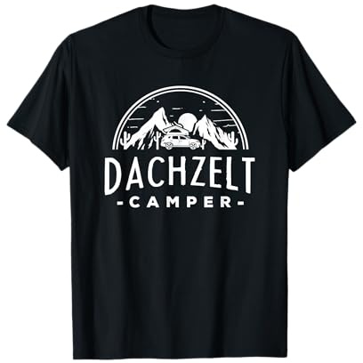 Dachzelt Camper Für Fans Von Dachzelt Camping Geschenk T-Shirt