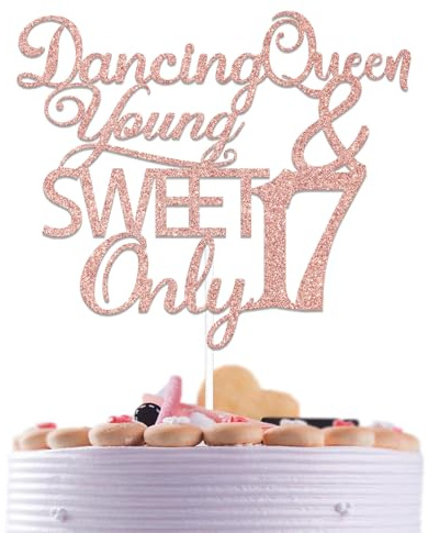 Dancing Queen Young & Sweet Only 17 Cake Topper, Happy Girls 17th Birthday Cake Decor, Cheer 17 Years Old Party Decor, Dancing Queen 17 Cake Decor, Happy 17th Birthday Party Supplies Rose Gold Glitter