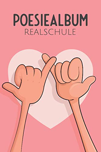 Poesiealbum Realschule: Erinnerungstagebuch für Jungen und Mädchen in der Schule - Erinnerungsbuch an die Schulzeit