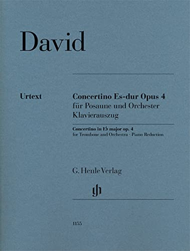 Ferdinand David - Concertino Es-dur op. 4 für Posaune und Orchester: Besetzung: Posaune und Klavier