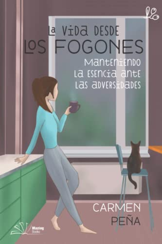 La vida desde los fogones: Manteniendo la esencia ante las adversidades