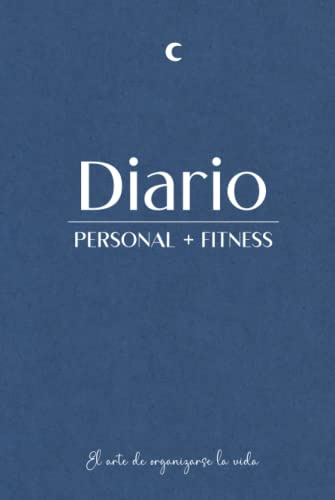 Diario personal + fitness: El arte de organizarse la vida