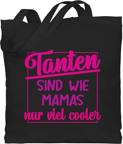 Shirtracer - Baumwolltasche - Tante - Taschen - Tanten sind wie Mamas nur viel cooler