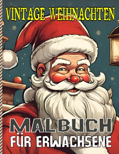 Vintage Weihnachten Malbuch Für Erwachsene: Traditionelle Weihnachten mit 20 Vintage-Grayscale-Ausmalbildern für Erwachsene: Besinnliche ... Häusern und Interieurs im Vintage-Stil